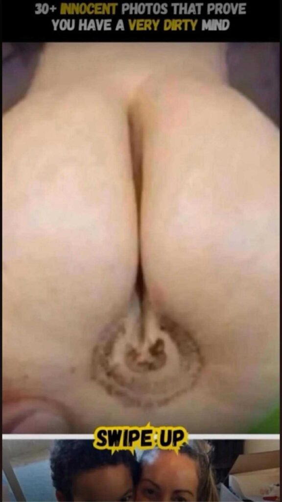 30+ Innocent Photos That Prove You Have a Very Dirty Mind